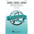 Swing, Swing, Swing! (Medley) (SSA)