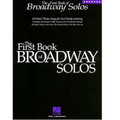 The First Book Of Broadway Solos (Soprano) (Bk Only)