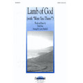 Lamb of God (with Were You There?) (SATB)