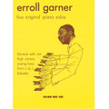 Erroll Garner: Five Original Piano Solos