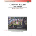 Gabriel Faure: 50 Songs - Medium Voice