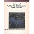 Songs of Claude Debussy - High Voice