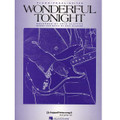 Wonderful Tonight: By Eric Clapton