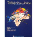 Ballade Pour Adeline Plus 15 Top Piano Solos INACTIVE