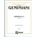 Geminiani: Sonata No. 2 in B Minor - Violin and Piano/Kalmus