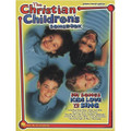 The Christian Children's Songbook (PVG)