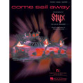 Come Sail Away - By Styx