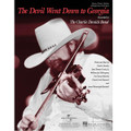 The Devil Went Down To Georgia: By The Charlie Daniels Band