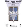 Chicago - Choral Highlights (SATB)