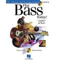 Play Bass Today! - Level 2