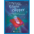 The Return of the Glass Slipper - Teacher's Edition