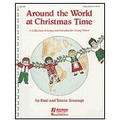 Around the World at Christmas Time - Teacher's Edition