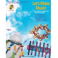 Let's Make Music! - Book & CD