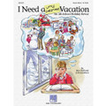 I Need A Little Christmas Vacation - Teacher's Edition