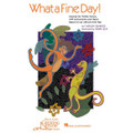 What a Fine Day! - Director's Score