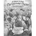 A Place in the Christmas Choir - Reproducible Pak