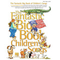 The Fantastic Big Book Of Children's Songs