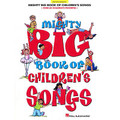 Mighty Big Book Of Children's Songs (PVG)