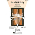 Luck Be a Lady (from Guys and Dolls) (TTBB)