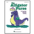 The Alligator Purse: Old Games Made New with Movement and Song (Collection)(Teacher's Edition) - Teacher's edition