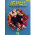 50 Songs For Children (Easy Piano)