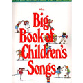 The Big Book Of Children's Songs (PVG)