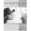 You Had Me From Hello: By Kenny Chesney