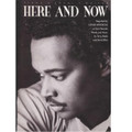 Here And Now: By Luther Vandross