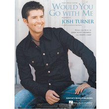 Would You Go with Me by Josh Turner. For Piano/Vocal/Guitar. Piano Vocal. 8 pages. Published by Hal Leonard.
Product,42256,Heavenly Day - By Patty Griffin"