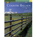 Country Ballads (Easy Piano CD Play-Along Vol. 9)