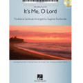 It's Me, O Lord