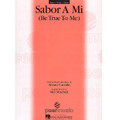 Sabor A Mi (Be True To Me)