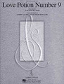 Love Potion Number 9 by The Searchers. For Guitar, Piano/Keyboard, Vocal. Piano Vocal. 4 pages. Published by Hal Leonard.