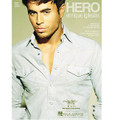 Hero: By Enrique Iglesias