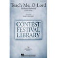 Teach Me, O Lord