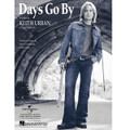 Days Go By - by Keith Urban