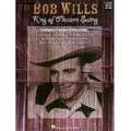 King of Western Swing by Bob Wills