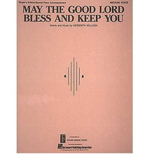 May the Good Lord Bless and Keep You. (Medium Voice). For Guitar, Piano/Keyboard, Vocal. Piano Vocal. 4 pages. Published by Hal Leonard.