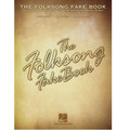 The Folksong Fake Book - C Edition