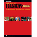 The Best of Essential Elements for Jazz Ensemble (Trombone 1)