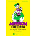 The Mission Connection (Singer's Edition)