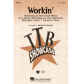 Workin' (Medley) (TBB)