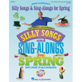 Silly Songs & Sing-Alongs For Spring