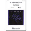 A Jubilant Song (SATB) by John Leavitt/Walt Whitman