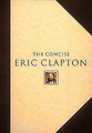 The Concise Eric Clapton