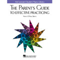 The Parents Guide To Effective Practicing