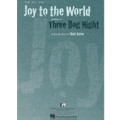 Joy to the World - by Three Dog Night