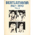 Beatlemania 1967-1970 - Vol. 2