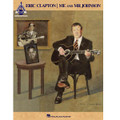 Me And Mr. Johnson: By Eric Clapton