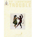 Trouble by Ray LaMontagne